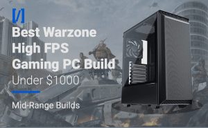 best call of duty warzone gaming pc build