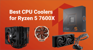 Best cpu coolers for ryzen 5 7600X