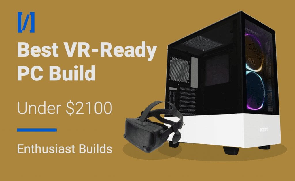 best high-end vr pc build