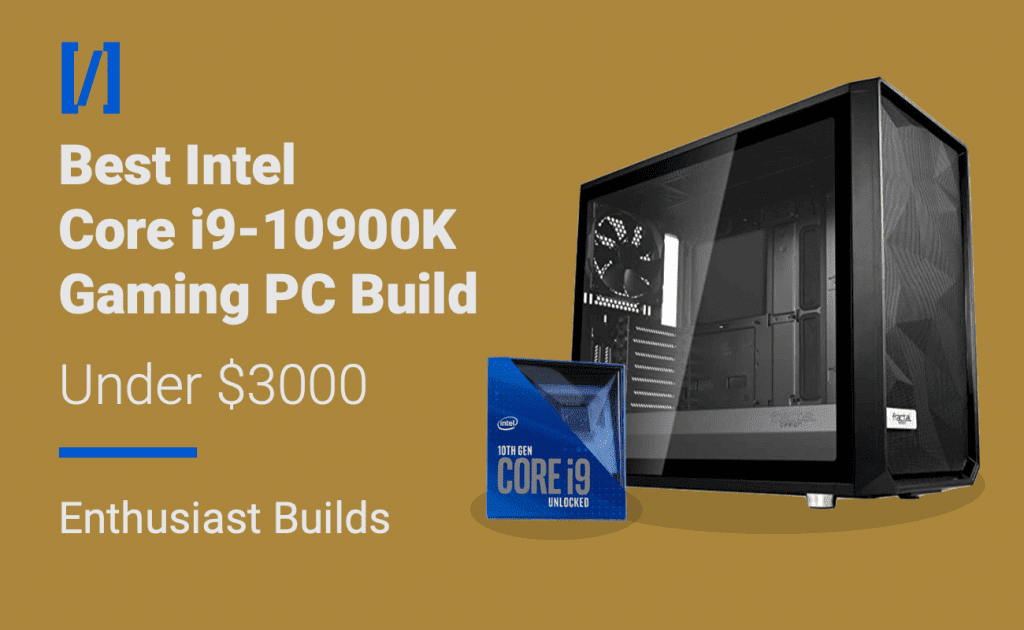 best i9-10900k gaming pc build