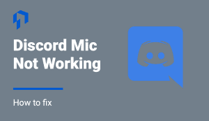 discord mic not working how to fix